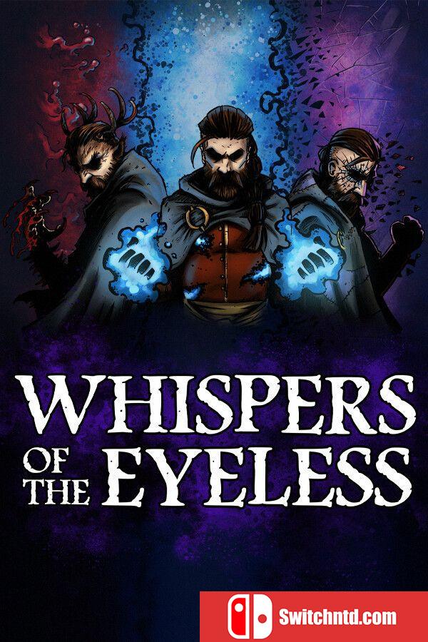 《无目低语（Whispers of the Eyeless）》Early Access P2P硬盘版[EN]