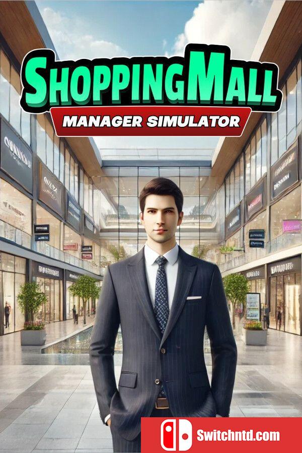 《购物中心经理模拟器（ShoppingMall: Manager Simulator）》TENOKE镜像版[EN]