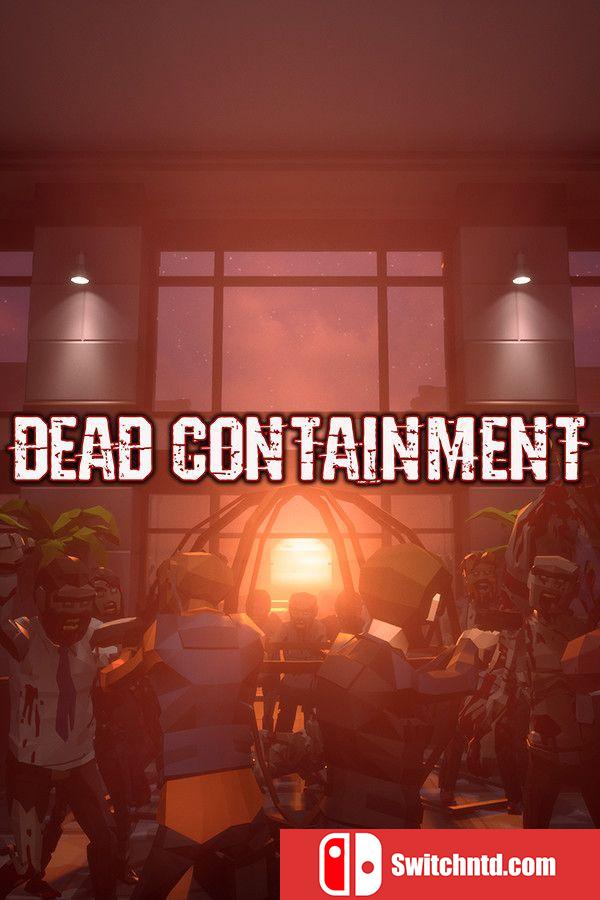 《死亡封锁（Dead Containment）》Build 11217096 P2P硬盘版[EN]