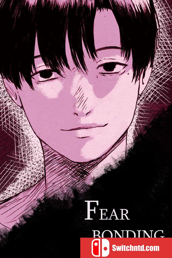 《恐惧契约（Fearbonding）》TENOKE镜像版[EN]