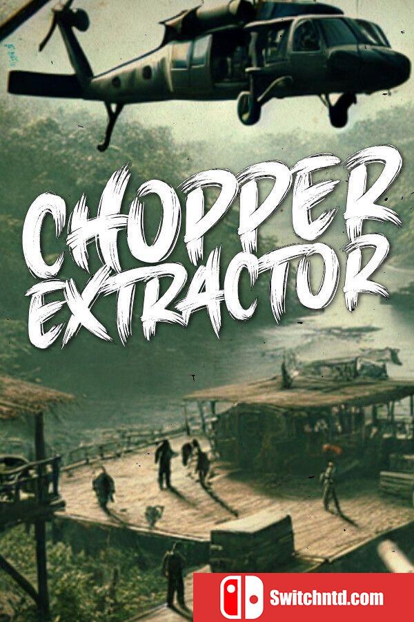 《黑鹰突袭（Chopper Extractor）》TENOKE镜像版[EN]