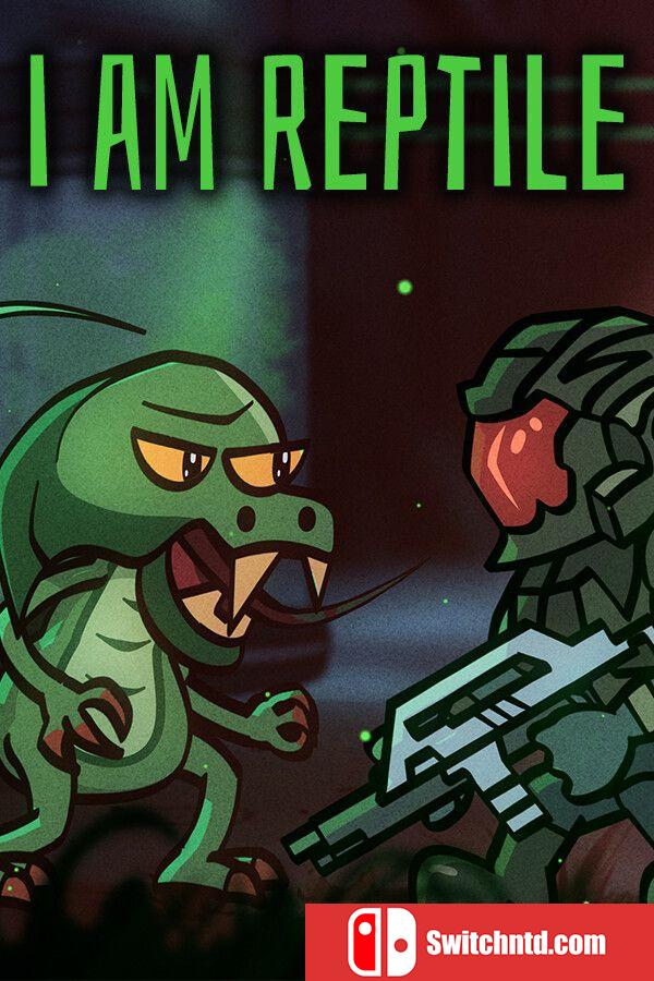 《我是爬行者（I am Reptile）》TENOKE镜像版[EN]