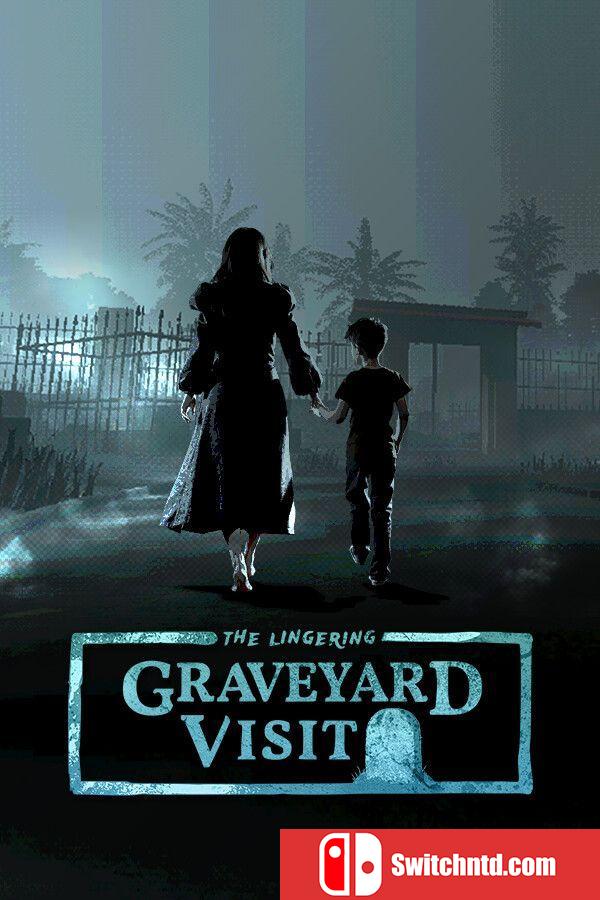 《残留：墓地之行（(The Lingering) Graveyard Visit）》P2P硬盘版[EN]