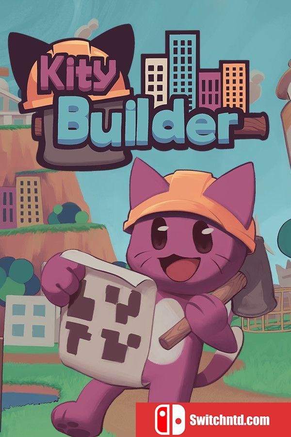 《猫咪城市（Kity Builder）》Build 18896605 P2P硬盘版[EN]
