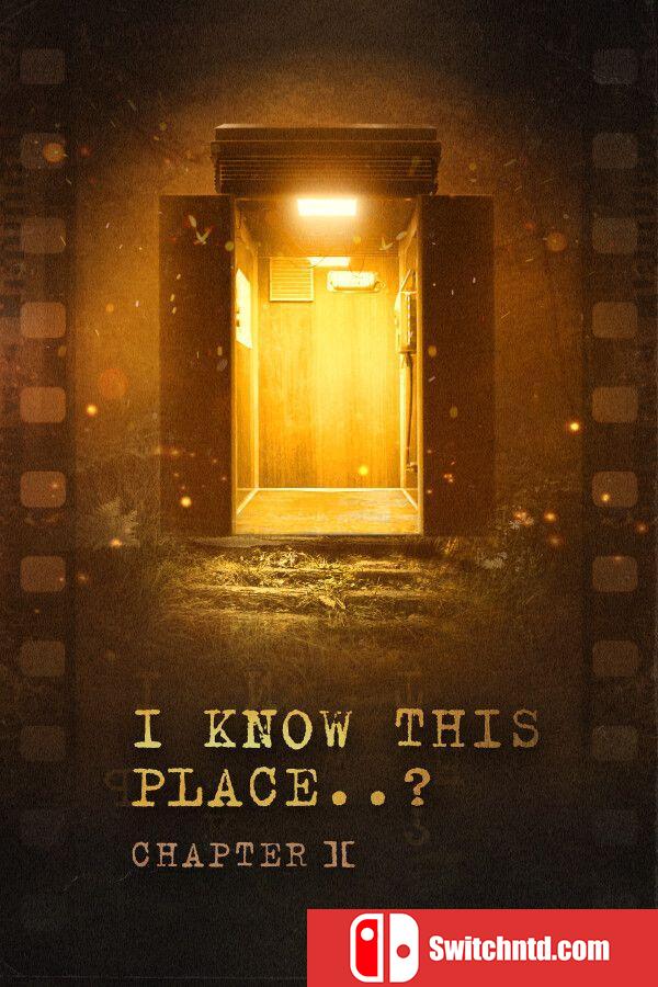 《我曾来过这里..? （I Know This Place..? ）》第二章 SKIDROW镜像版[EN]