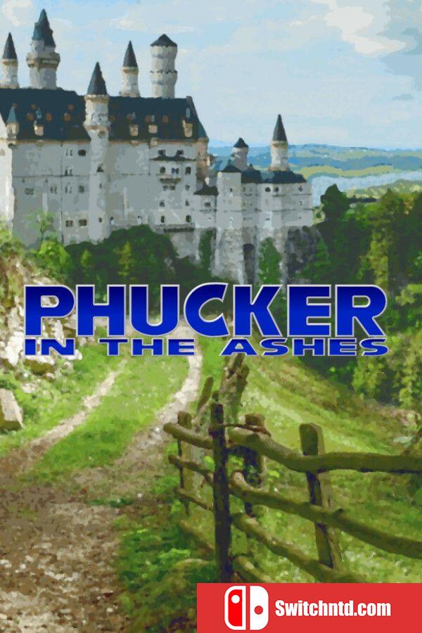 《灰烬中的福克（Phucker in the Ashes）》Build 18422030 P2P硬盘版[EN]