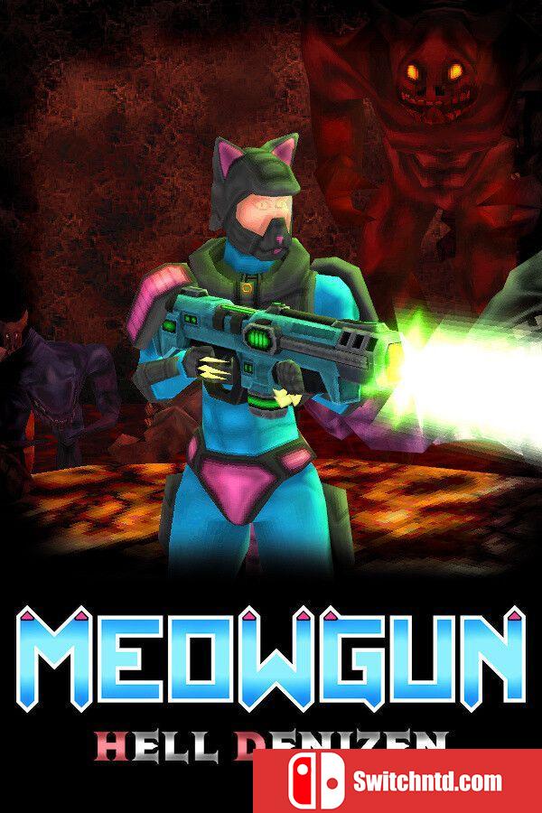 《喵枪：地狱游侠（MeowGun: Hell Denizen）》v19.Early Access P2P硬盘版[EN]