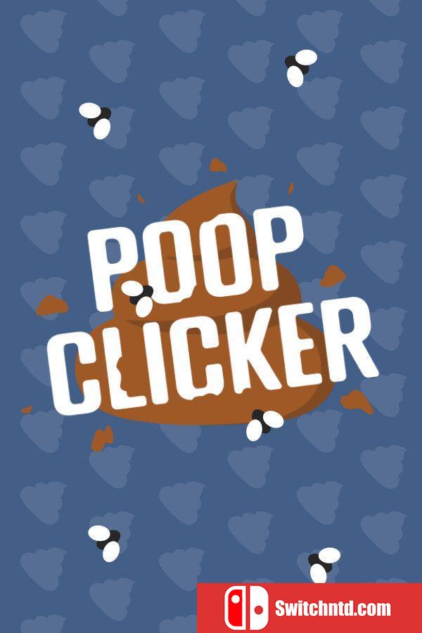 《便便点击器（Poop Clicker）》Build 14804008 P2P硬盘版[EN]