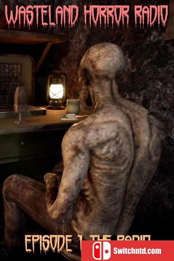 《废土惊魂电台：第一章（Wasteland Horror Radio: Episode 1）》TiNYiSO镜像版[EN]