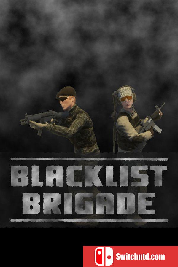 《黑黑名单旅团（Blacklist Brigade）》TENOKE镜像版[EN]