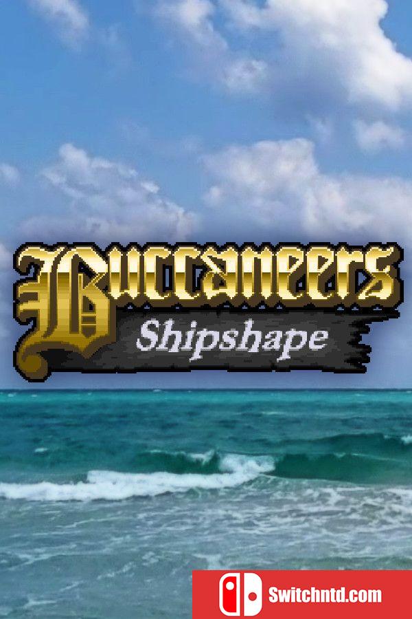 《海盗船整装待发（Buccaneers Shipshape）》Build 19339741 P2P硬盘版[EN]