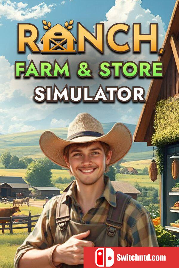 《牧场农场与商店模拟器（Ranch Farm and Store Sim）》Early Access P2P硬盘版[CN/TW/EN/JP]