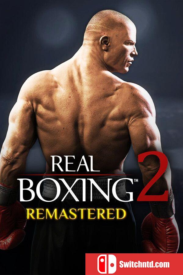 《真实拳击2：重制版（Real Boxing 2: Remastered）》TENOKE镜像版[EN]