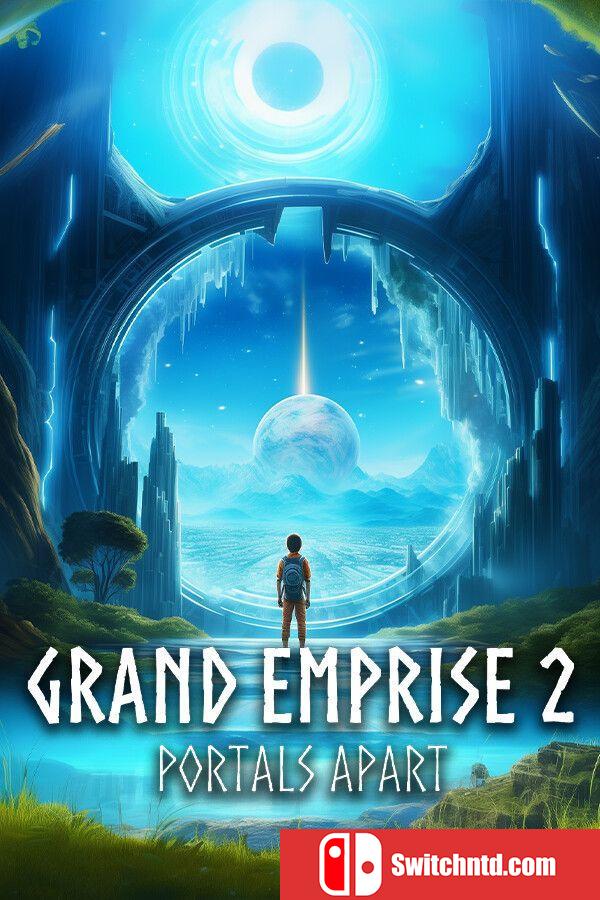 《大帝国2：门户各异（Grand Emprise 2: Portals Apart）》RUNE镜像版[EN]