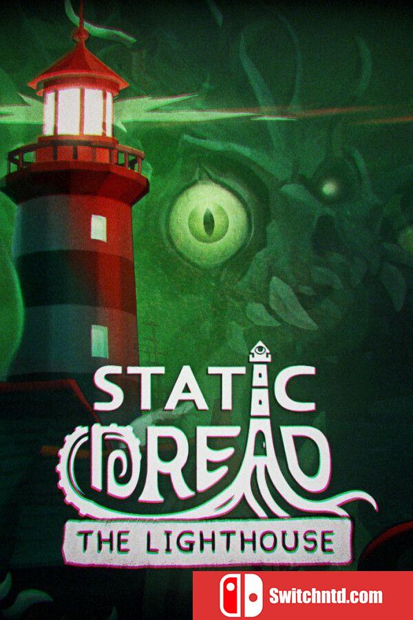 《静默恐惧：老灯塔十五夜（Static Dread: The Lighthouse）》TENOKE镜像版[EN]