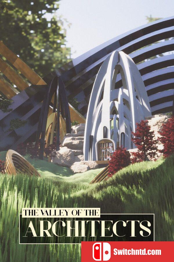 《建筑师之谷（The Valley of the Architects）》v20250407 P2P硬盘版[EN]