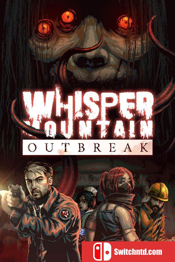 《耳语山爆发（Whisper Mountain Outbreak）》Early Access P2P硬盘版[CN/TW/EN/JP]