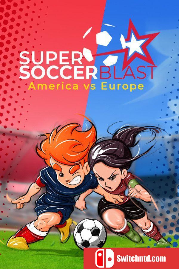 《超级足球轰炸：美洲对欧洲（Super Soccer Blast: America vs Europe）》P2P硬盘版[EN]