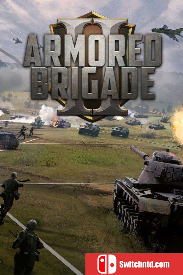 《装甲旅2（Armored Brigade II）》Build 19637616 P2P硬盘版[EN]