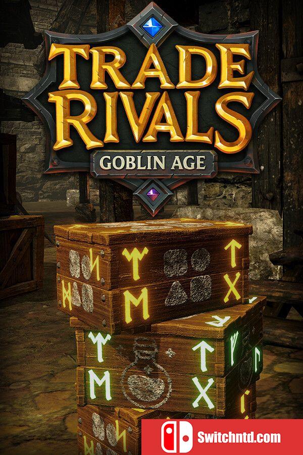 《贸易对决：哥布林时代（Trade Rivals - Goblin Age）》Build 19370218 P2P硬盘版[CN/EN/JP]