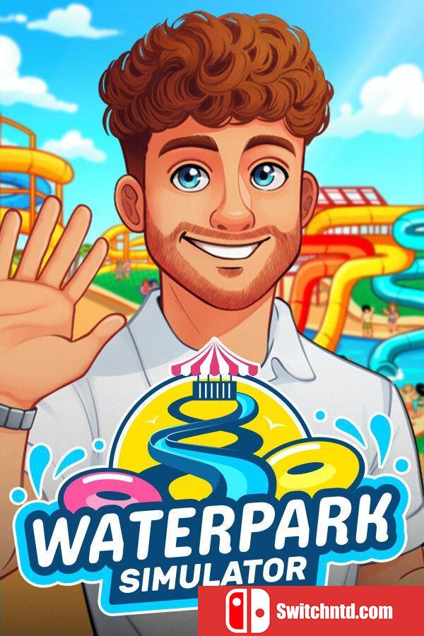 《水上乐园模拟器（Waterpark Simulator）》官方中文 Early Access P2P硬盘版[CN/TW/EN/JP]