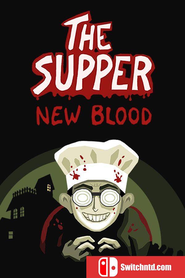 《晚宴：新血（The Supper: New Blood）》GOG硬盘版[EN]