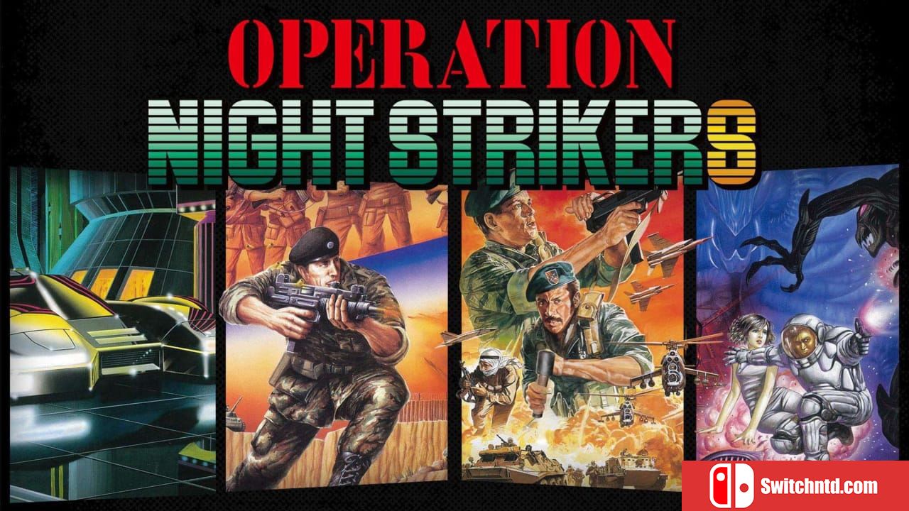 夜间突袭者 街机合辑丨Operation Night Strikers_0