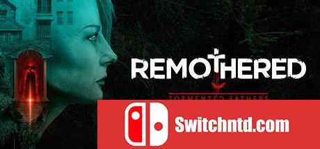 《修道院：受难的父亲（Remothered: Tormented Fathers）》B.4054701 Chronos硬盘版[CN/EN]_0