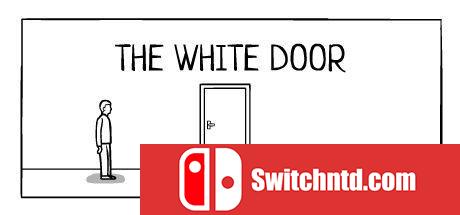《白门（The White Door）》官方中文 Build 4623556 Chronos硬盘版[CN/TW/EN/JP]_0