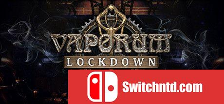 《蒸汽地牢：禁闭（Vaporum: Lockdown）》官方中文 v7 GOG硬盘版[CN/EN/JP]_0