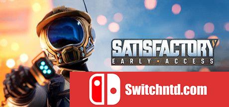 《幸福工厂（Satisfactory）》官方中文 Build 5595008 Chronos硬盘版[CN/TW/EN/JP]_0