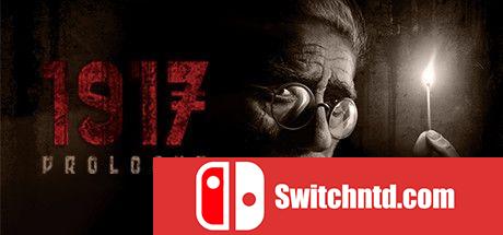 《1917年：序幕（1917: The Prologue）》官方中文 DARKSiDERS镜像版[CN/EN]_0