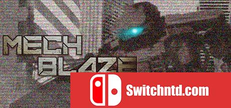 《MECHBLAZE（MECHBLAZE）》官方中文 Build 5732045 Chronos硬盘版[CN/TW/EN/JP]_0