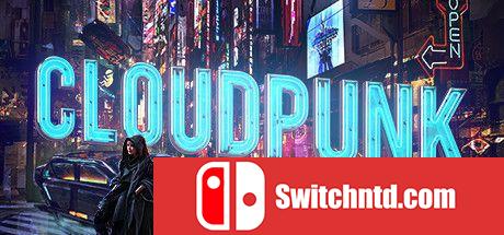 《云端朋克（Cloudpunk）》官方中文 SKIDROW镜像版[CN/TW/EN/JP]_0