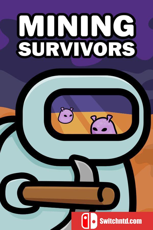 《矿工生存者（Mining Survivors）》官方中文 Build 19800737 P2P硬盘版[CN/EN/JP]
