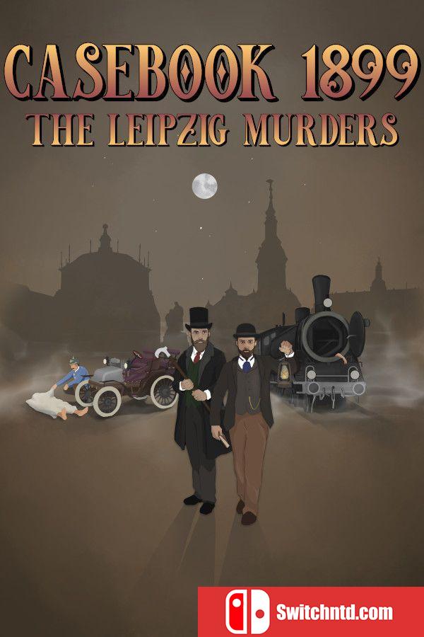 《1899案卷：莱比锡谋杀案（Casebook 1899 - The Leipzig Murders）》v1.1.4 P2P硬盘版[EN]