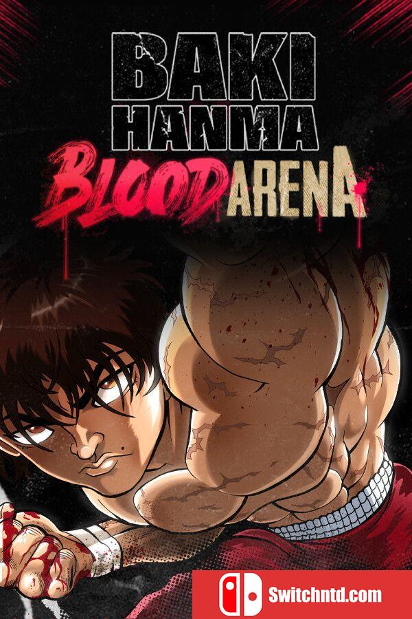 《范马刃牙：血之竞技场（Baki Hanma: Blood Arena）》官方中文 TENOKE镜像版[CN/TW/EN/JP]
