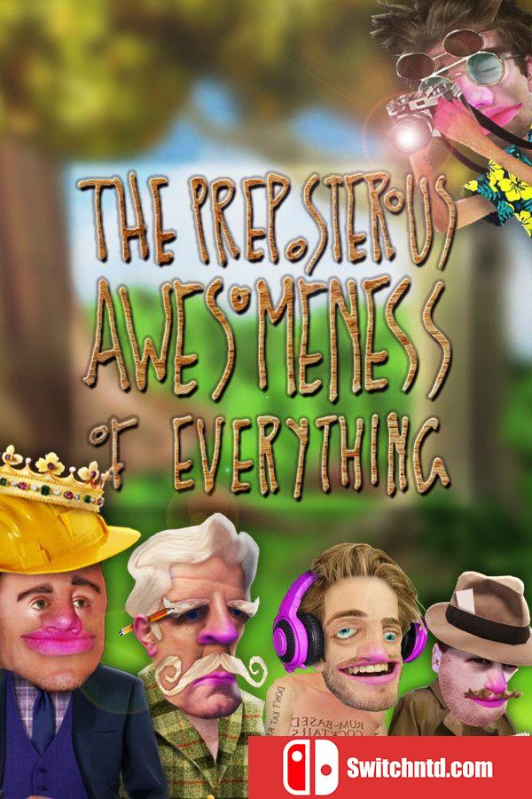 《一切的荒谬伟大（The Preposterous Awesomeness of Everything）》v1.0.1 GOG硬盘版[EN]