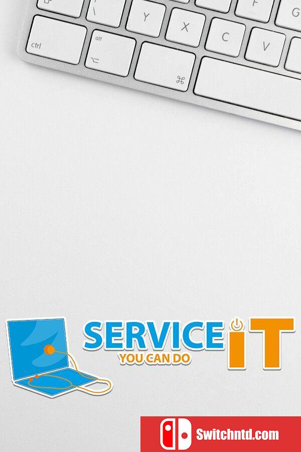 《ServiceIT：你可以做IT（ServiceIT: You can do IT）》TENOKE镜像版[CN/TW/EN/JP]