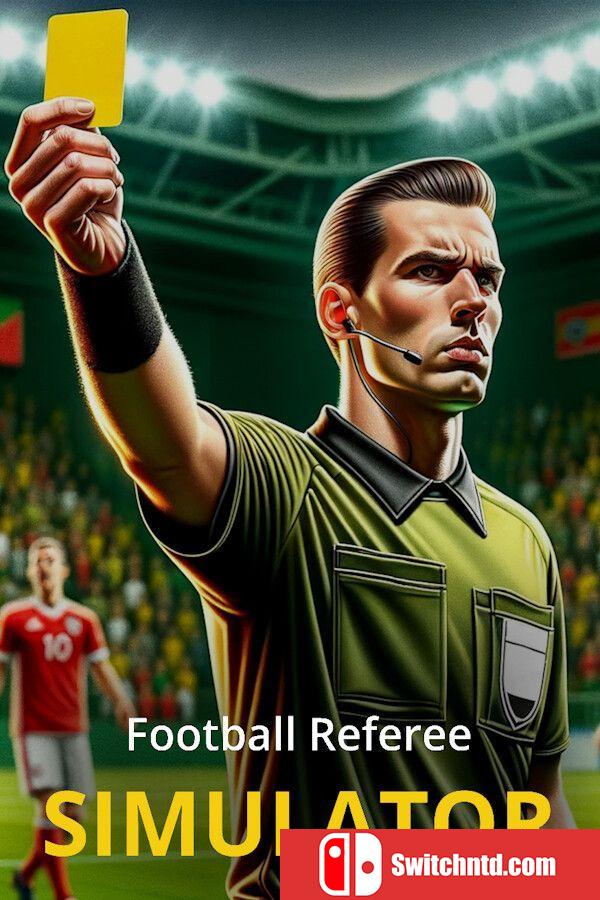 《足球裁判模拟器（Football Referee Simulator）》Build 18691599 P2P硬盘版[EN]