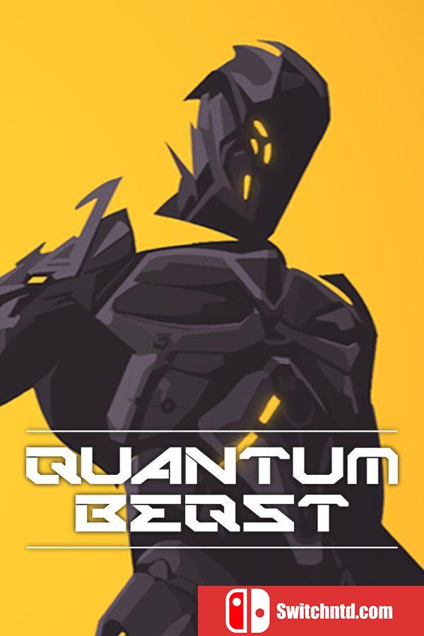 《量子猛兽（Quantum Beast）》官方中文 TENOKE镜像版[CN/EN]