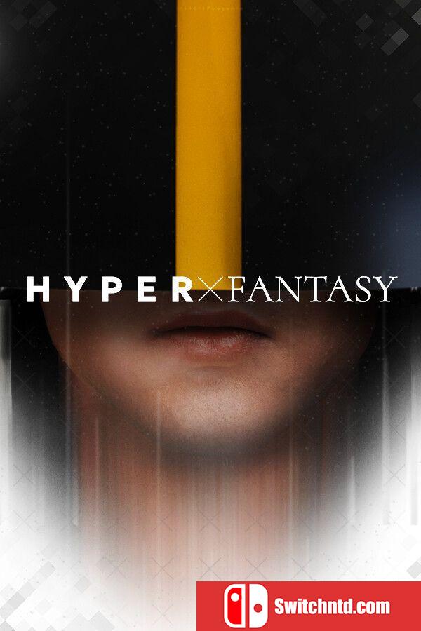 《超越幻想（HYPERxFANTASY）》TENOKE镜像版[EN]