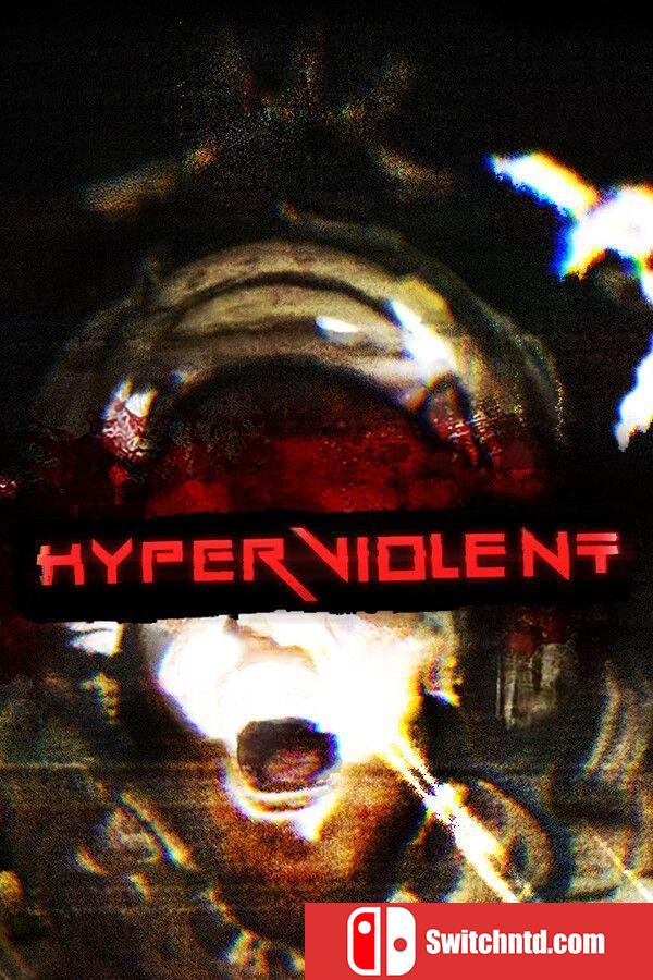 《超级暴力（HYPERVIOLENT）》官方中文 Razor1911镜像版[CN/EN]