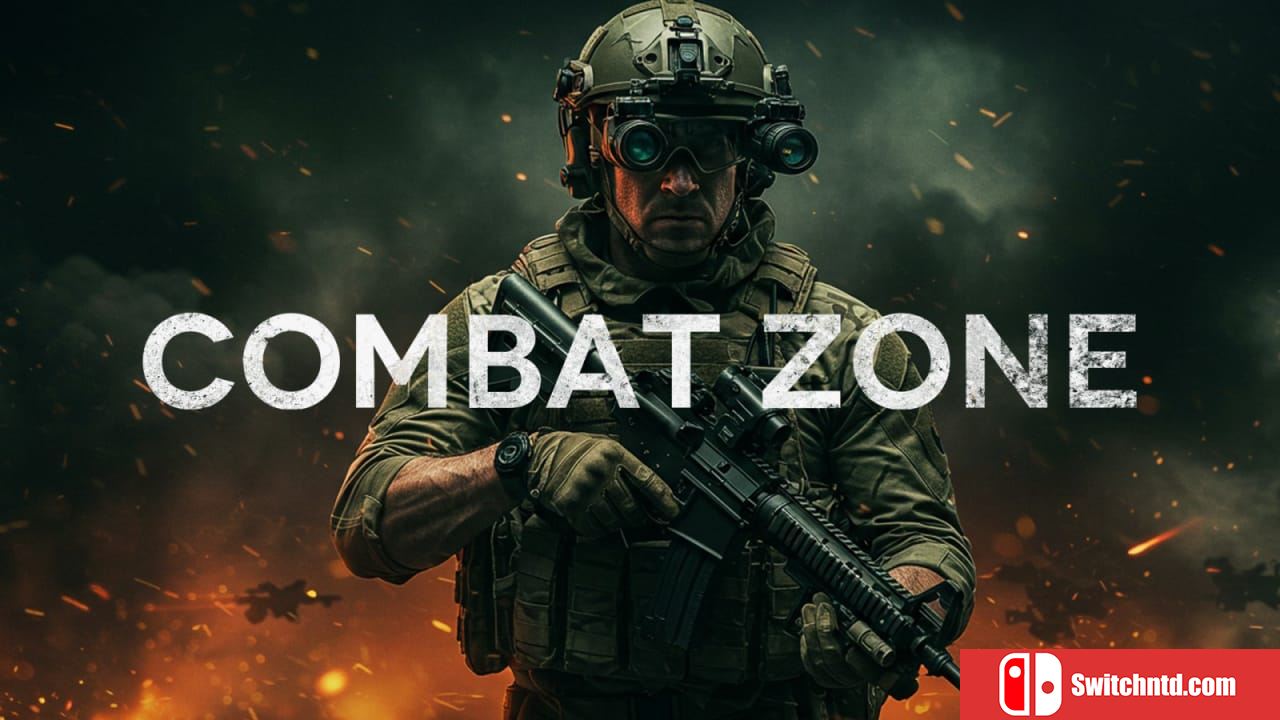 战斗区域丨Combat Zone_0