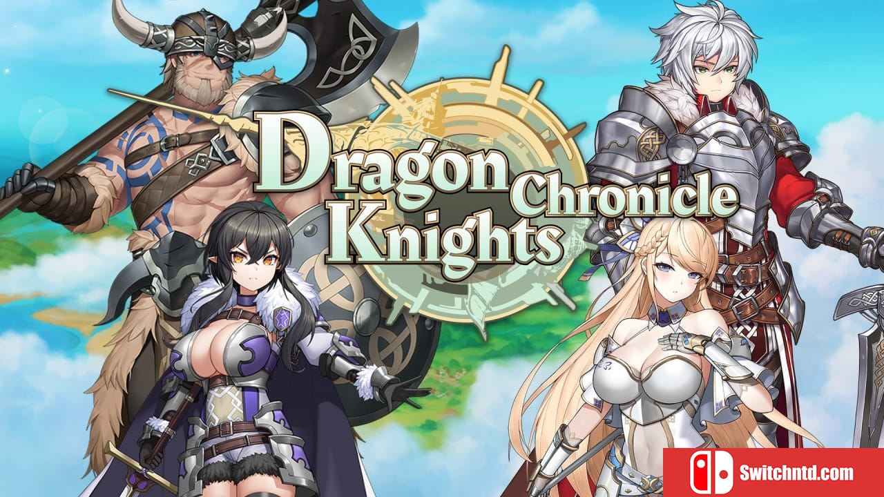 龙骑士编年史丨Dragon Knights Chronicle_0