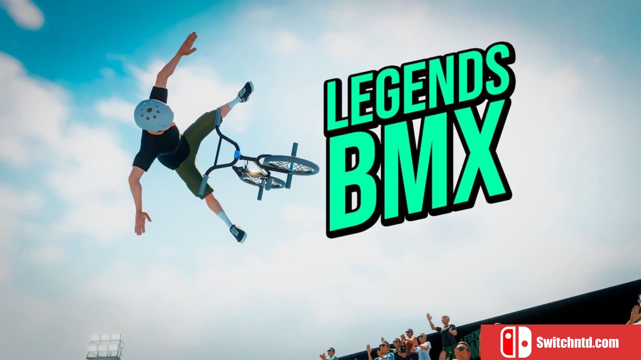 传奇小轮车丨Legends BMX_0
