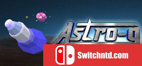 《Astro-g（Astro-g）》PLAZA镜像版[CN/EN]_0