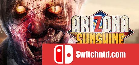 《亚利桑那阳光（Arizona Sunshine）》VREX镜像版[CN/EN/JP]_0