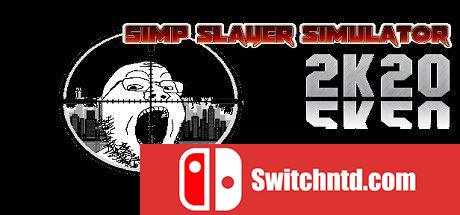 《辛普杀手模拟器2K20（Simp Slayer Simulator 2K20）》PLAZA镜像版[CN/TW/EN/JP]_0