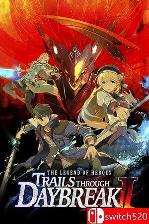 《英雄传说：黎之轨迹2（Legend Heroes: Daybreak II）》v1.2.15 I_KnoW镜像版[EN/JP]